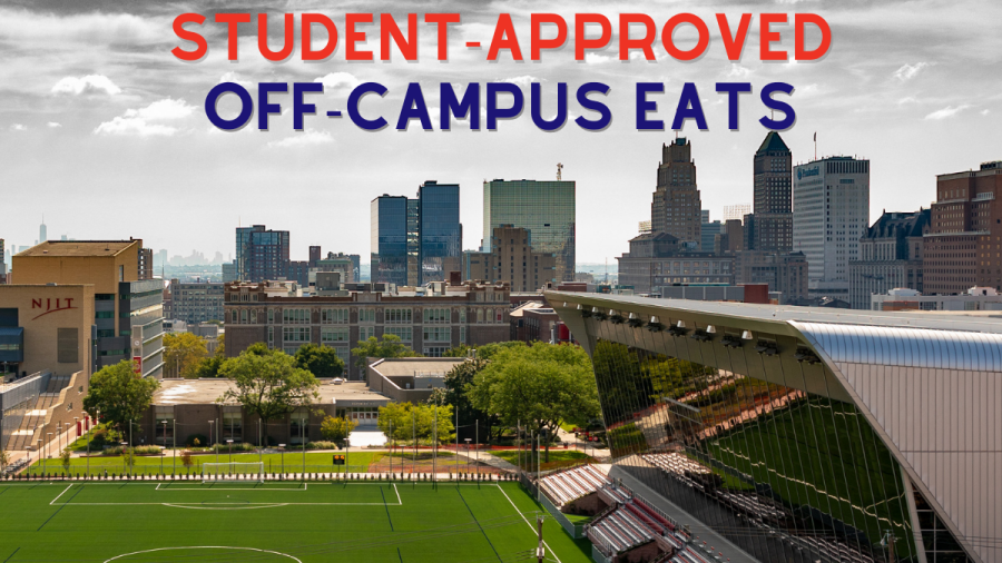 Newark skyline above NJIT campus with text that reads "student approved off-campus eats"